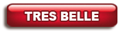 Tres Belle