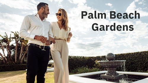 Experience the Palm Beach Gardens Lifestyle: Your Exclusive Guide Awaits! Experience the Palm Beach Gardens Lifestyle: Your Exclusive Guide Awaits!
